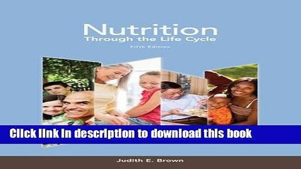 [Download] Nutrition Through the Life Cycle Hardcover Free