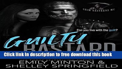 [Download] Guilty Bastard: Grim Bastards MC Kindle Free