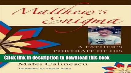 [Popular Books] Matthew s Enigma: A Father s Portrait of His Autistic Son Free Online