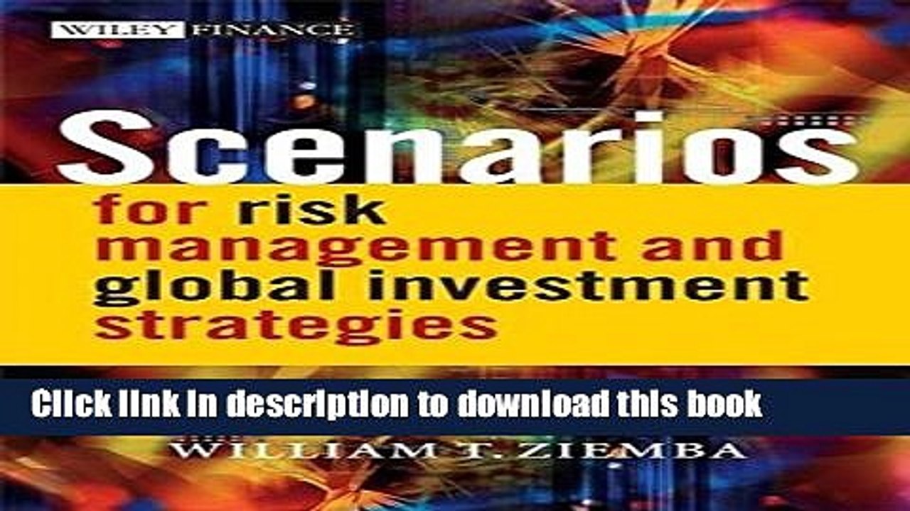 [Download] Scenarios for Risk Management and Global Investment Strategies Hardcover Collection