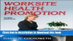 [Download] Worksite Health Promotion - 3rd Edition Hardcover Free