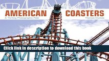 [Download] American Coasters: A Thrilling Photographic Ride Kindle Free
