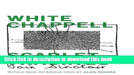 [Popular Books] White Chappell, Scarlet Tracings Free Online