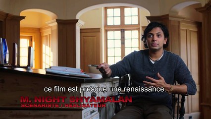 Video LA The Visit - Featurette La vision de M. Night Shyamalan VOST