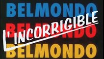 L'incorrigible - VF