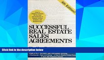 Must Have  Successful real estate sales agreements: How to prepare contracts for the sale and