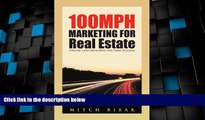 Must Have  100MPH Marketing for Real Estate: Internet Lead Generation and Sales Success  Download