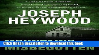 [Popular Books] Mountains of the Misbegotten: A Lute Bapcat Mystery Free Online