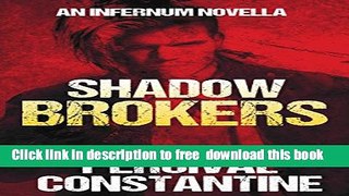[Download] Shadow Brokers (Infernum Book 5) Hardcover Free