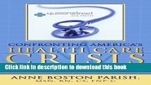 [Download] Confronting America s Health Care Crisis: Establishing a Clinic for the Medically