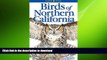 FAVORITE BOOK  Birds of Northern California (Lone Pine Field Guides)  GET PDF