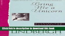 [Download] Bring Me a Unicorn: Diaries and Letters of Anne Morrow Lindbergh, 1922-1928 Paperback