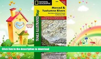 EBOOK ONLINE  Merced and Tuolumne Rivers [Stanislaus National Forest] (National Geographic Trails