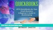 Must Have  QuickBooks: 2016 QuickBooks for Your Small Business: A Beginner s Guide to Bookkeeping