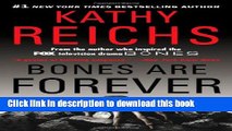 [Popular Books] Bones Are Forever (A Temperance Brennan Novel) Full Online