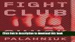 [Popular] Fight Club: A Novel Hardcover Free