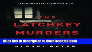 [PDF] The Latchkey Murders Free Online