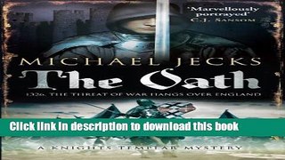 [Popular Books] The Oath  (Knights Templar) Free Online