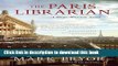 [PDF] The Paris Librarian: A Hugo Marston Novel (Hugo Marston Novels) Free Online