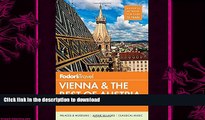 READ BOOK  Fodor s Vienna   the Best of Austria: with Salzburg   Skiing in the Alps (Travel