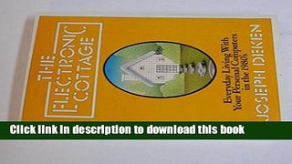 [PDF Kindle] Electronic Cottage, the Free Download