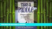 READ BOOK  Take a Paddle: Finger Lakes New York Quiet Water for Canoes   Kayaks FULL ONLINE