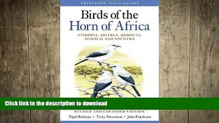 READ  Birds of the Horn of Africa: Ethiopia, Eritrea, Djibouti, Somalia, and Socotra (Princeton