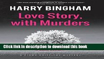 [PDF] Love Story, with Murders (Fiona Griffiths Crime Thriller Series) (Volume 2) Download Online