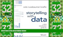 READ FREE FULL  Storytelling with Data: A Data Visualization Guide for Business Professionals