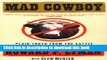 [PDF] Mad Cowboy: Plain Truth from the Cattle Rancher Who Won t Eat Meat Free Online