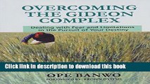 [Download] Overcoming The Gideon Complex: How to confront your fear, weaknesses and limitations