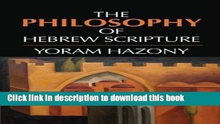 [Popular] The Philosophy of Hebrew Scripture Hardcover Free