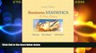 Must Have  Business Statistics: A First Course (2nd Edition)  READ Ebook Full Ebook Free
