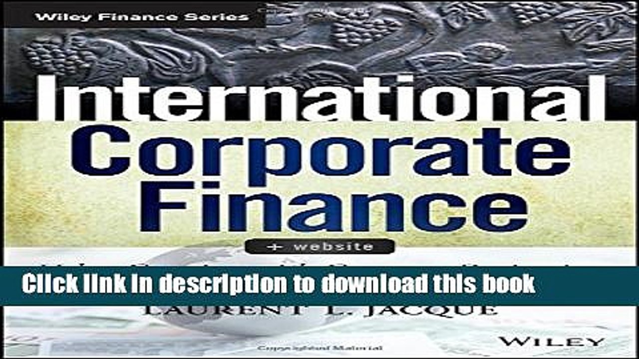 [Download] International Corporate Finance, + Website: Value Creation with Currency Derivatives in