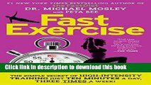 [Popular Books] FastExercise: The Simple Secret of High-Intensity Training Free Online
