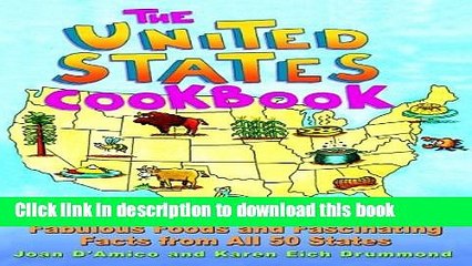 下载视频: Books The United States Cookbook: Fabulous Foods and Fascinating Facts From All 50 States Full