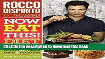 [Popular Books] Now Eat This! Diet: Lose Up to 10 Pounds in Just 2 Weeks Eating 6 Meals a Day!