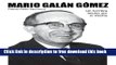 [Download] MARIO GALAN GOMEZ Un hombre hecho por sÃ­ mismo (Spanish Edition) Hardcover Collection