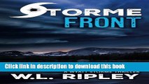 [Popular Books] Storme Front: A Wyatt Storme Thriller (The Wyatt Storme Thriller Series) Free Online