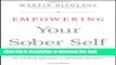 [Download] Empowering Your Sober Self: The LifeRing Approach to Addiction Recovery Paperback Free