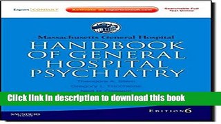 [Download] Massachusetts General Hospital Handbook of General Hospital Psychiatry: Expert Consult