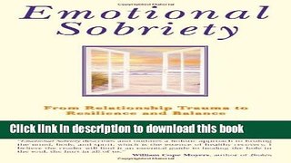 [Download] Emotional Sobriety: From Relationship Trauma to Resilience and Balance Hardcover Online