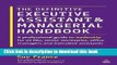 [Download] The Definitive Executive Assistant and Managerial Handbook: A Professional Guide to