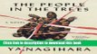 [Download] The People in the Trees: A Novel Hardcover Online
