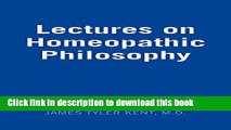 [Download] Lectures on Homeopathic Philosophy Paperback Online