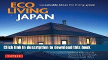 [PDF] Eco Living Japan: Sustainable Ideas for Living Green Full Online