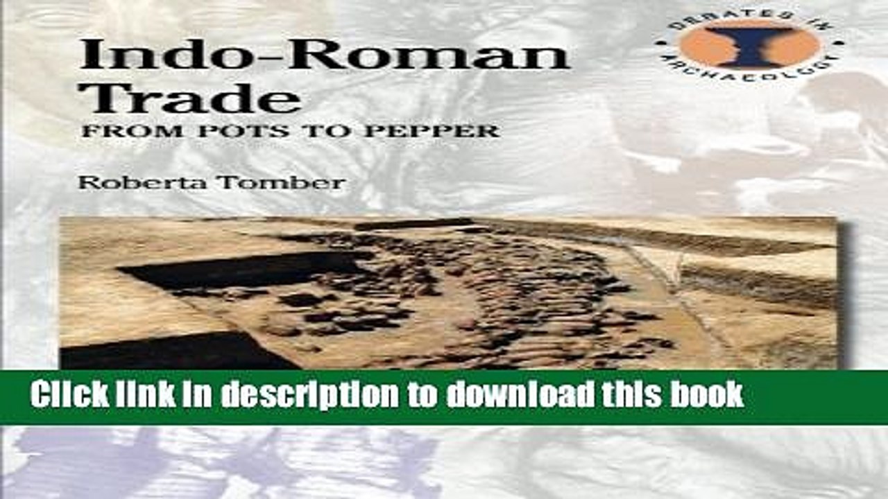 [Download] Indo-Roman Trade: From Pots to Pepper Kindle Collection