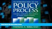 Must Have  An Introduction to the Policy Process: Theories, Concepts and Models of Public Policy