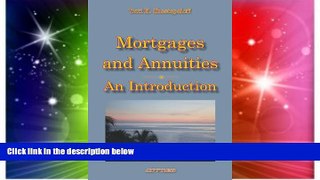 READ FREE FULL  Mortgages and Annuities: an Introduction  READ Ebook Full Ebook Free