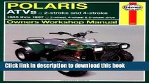 [Download] Polaris 250 to 500 cc ATVs: 2 stroke   4 stroke 1985 Thru 1997 Paperback Free
